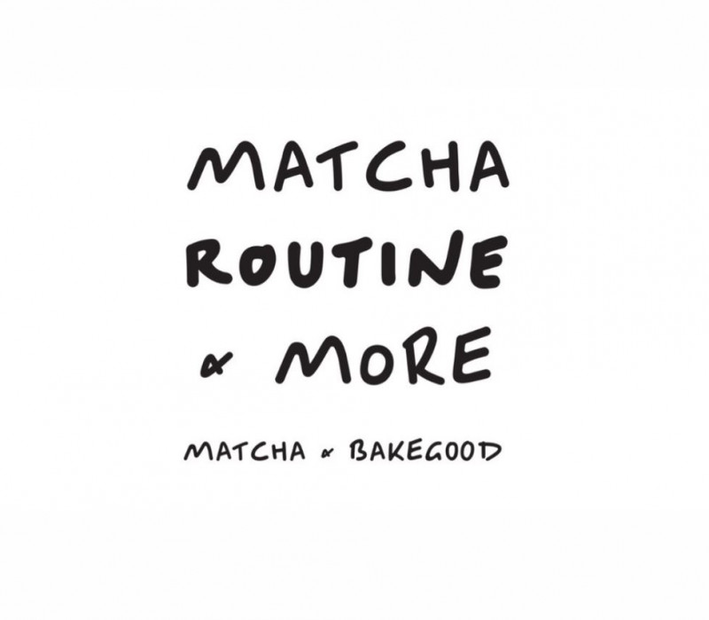 MATCHA ROUTINE